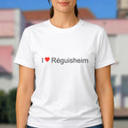 T-shirt I love réguisheim