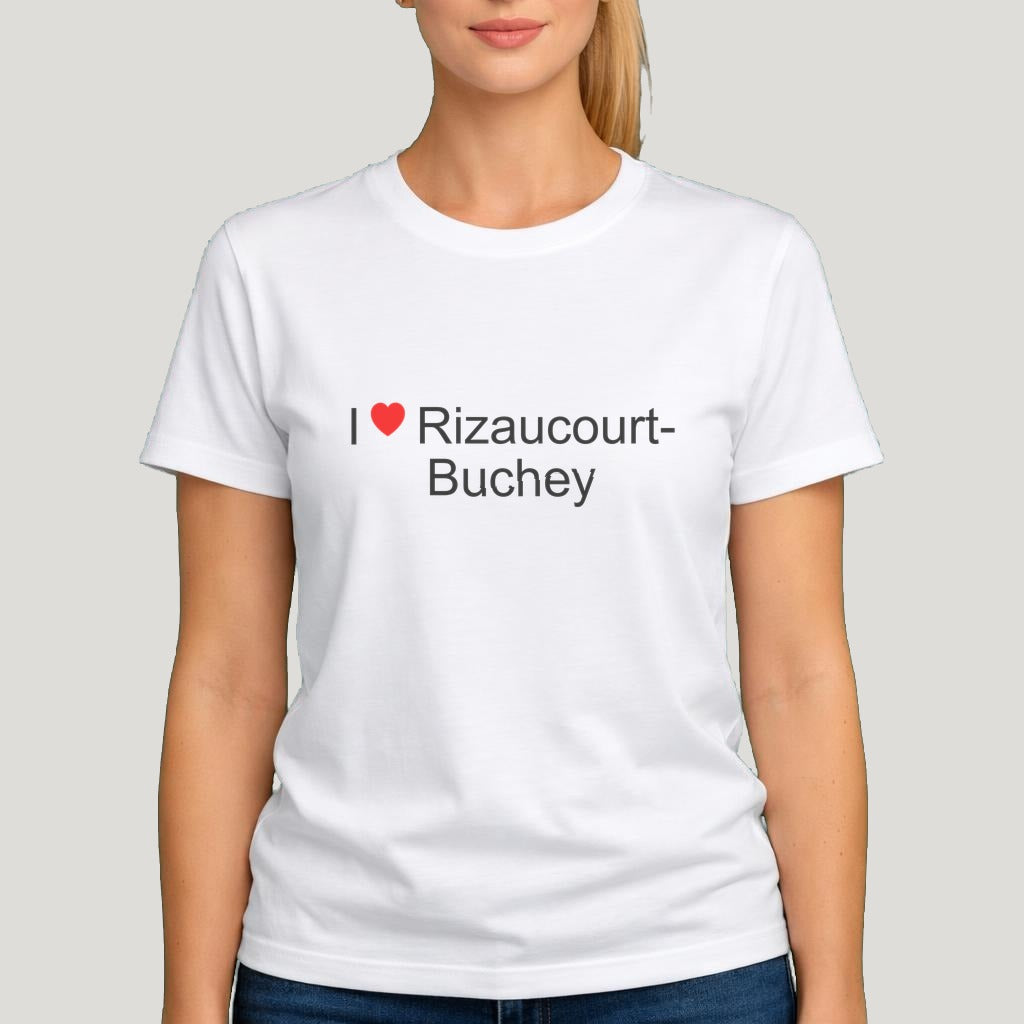 T-shirt I love rizaucourt-buchey