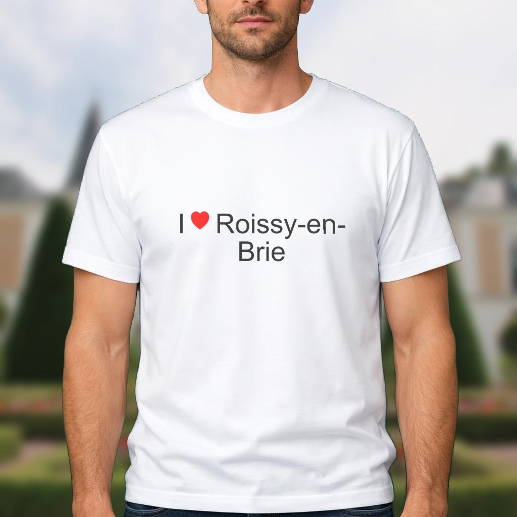 T-shirt I love roissy-en-brie