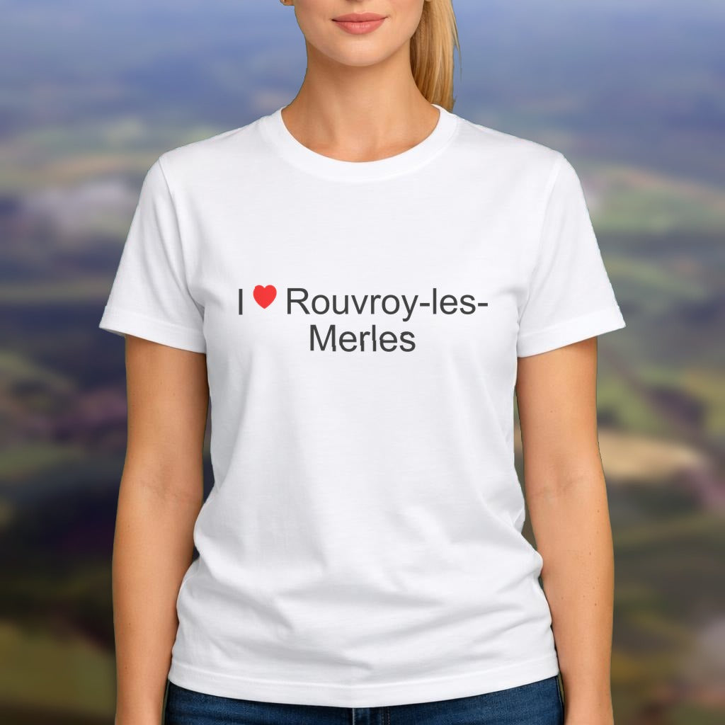 T-shirt I love rouvroy-les-merles