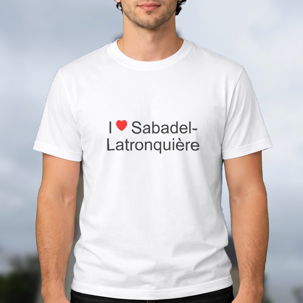 T-shirt I love sabadel-latronquière
