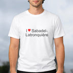 T-shirt I love sabadel-latronquière