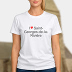 T-shirt I love saint-georges-de-la-rivière
