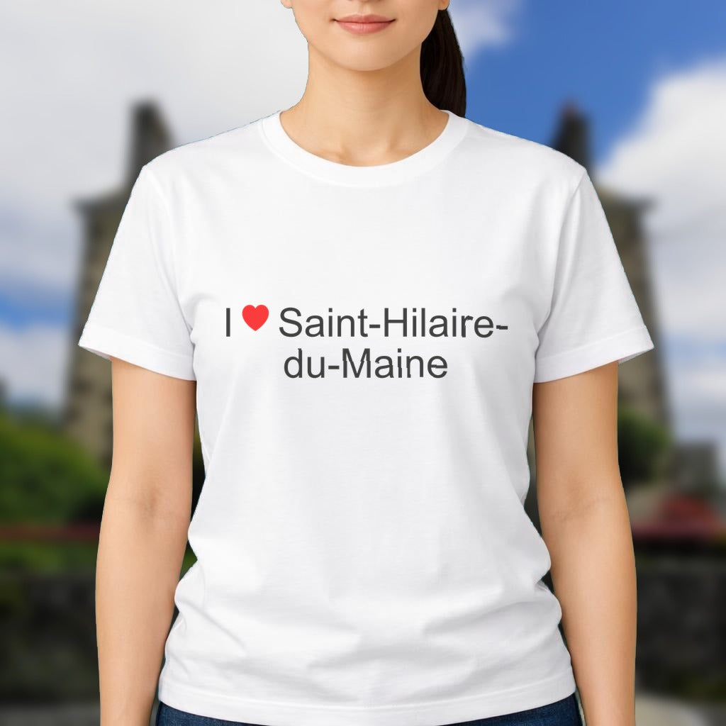 T-shirt I love saint-hilaire-du-maine