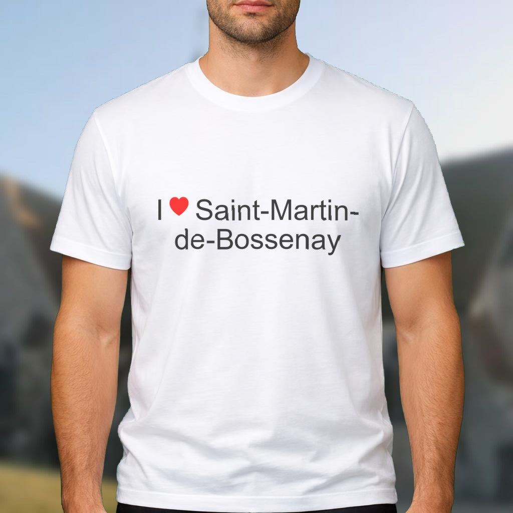 T-shirt I love saint-martin-de-bossenay