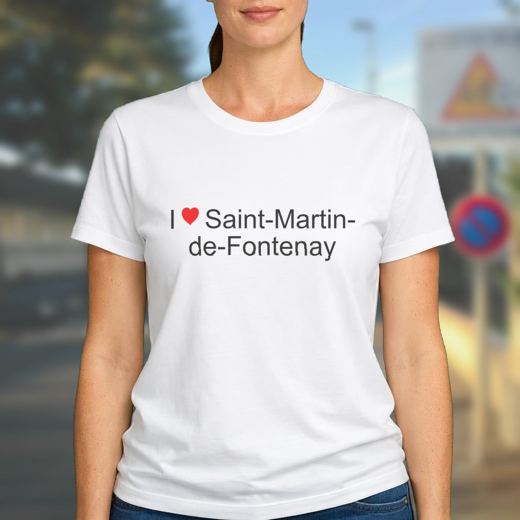 T-shirt I love saint-martin-de-fontenay
