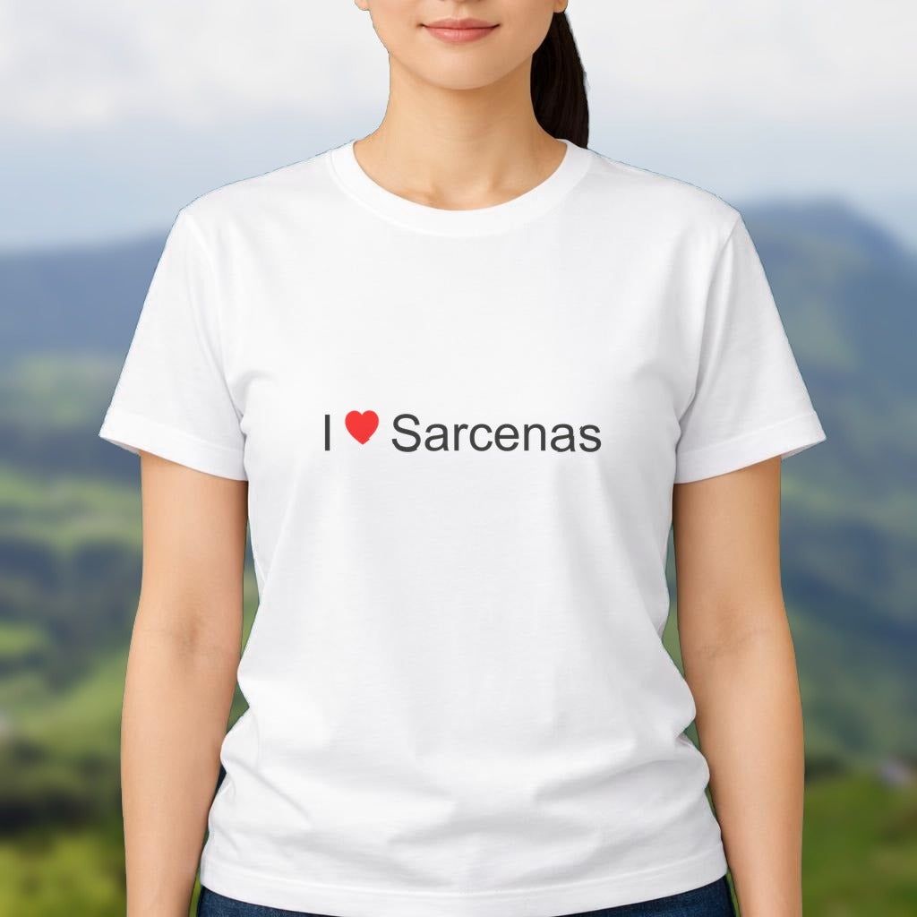 T-shirt I love sarcenas