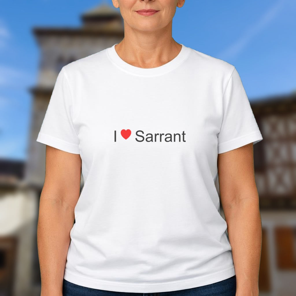 T-shirt I love sarrant