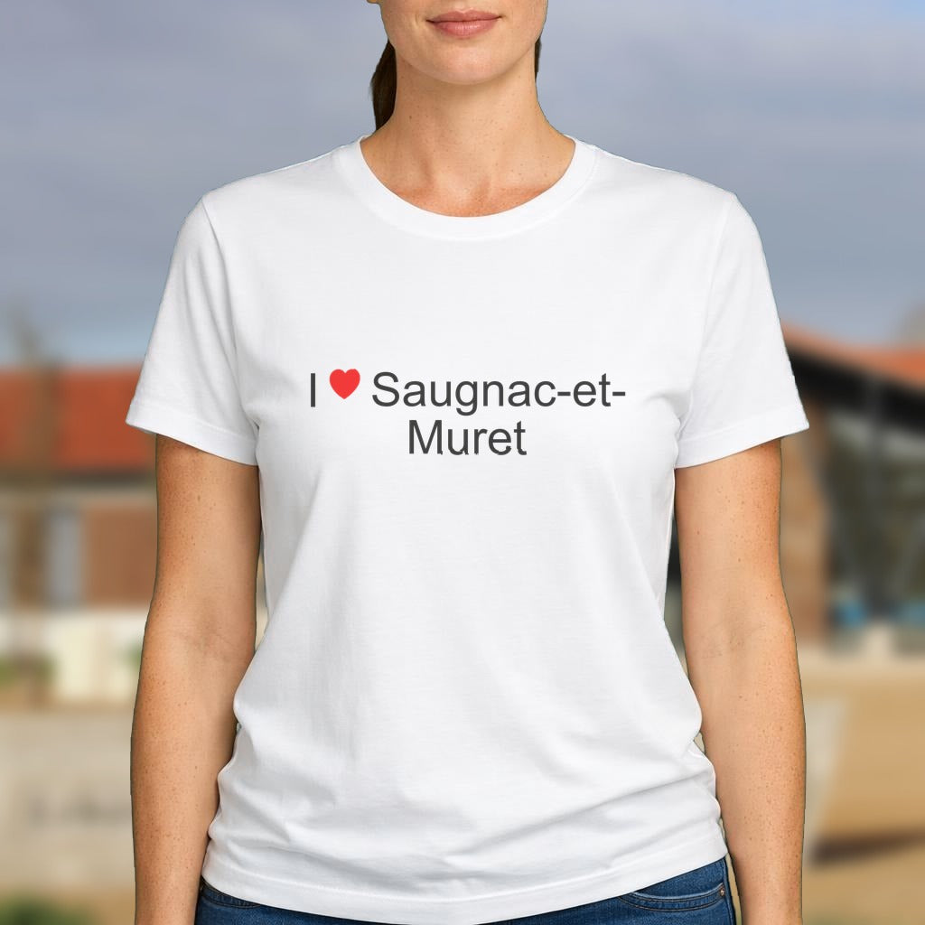 T-shirt I love saugnac-et-muret