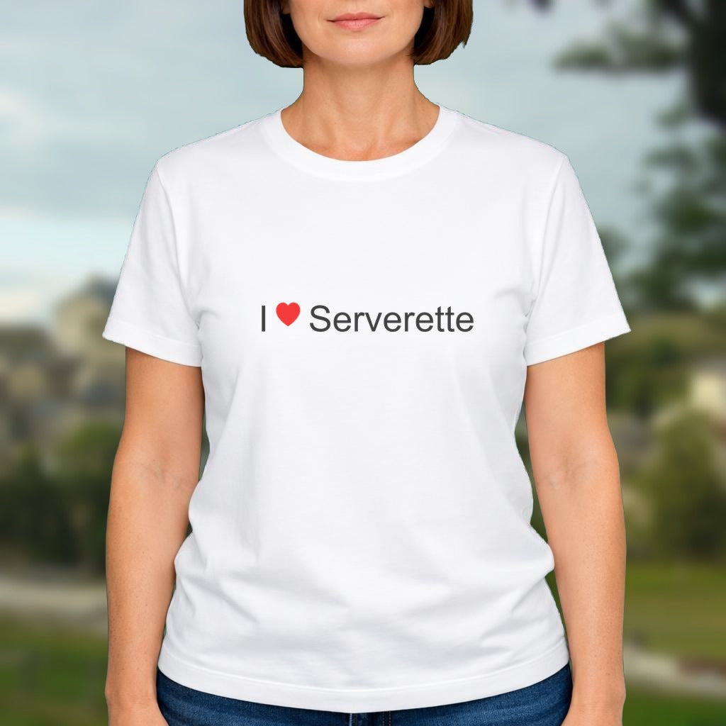 T-shirt I love serverette