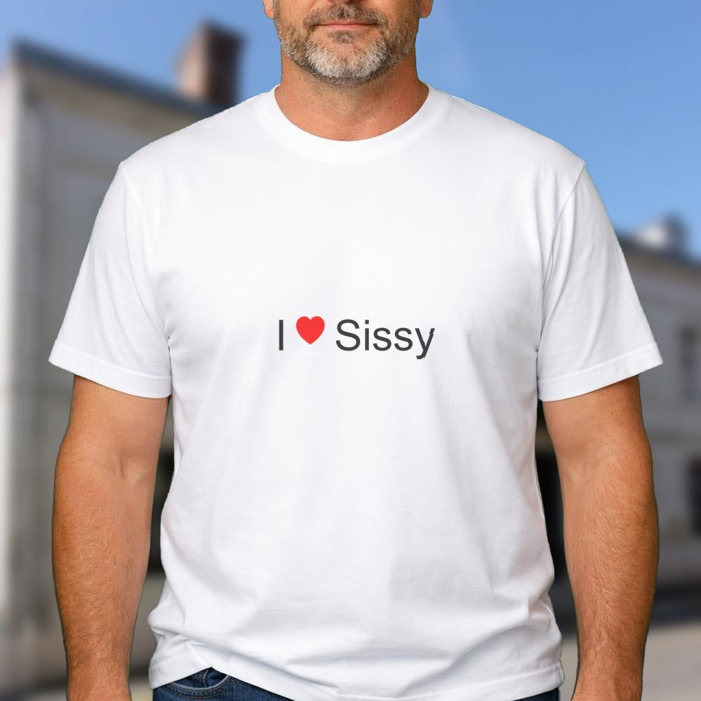 T-shirt I love sissy