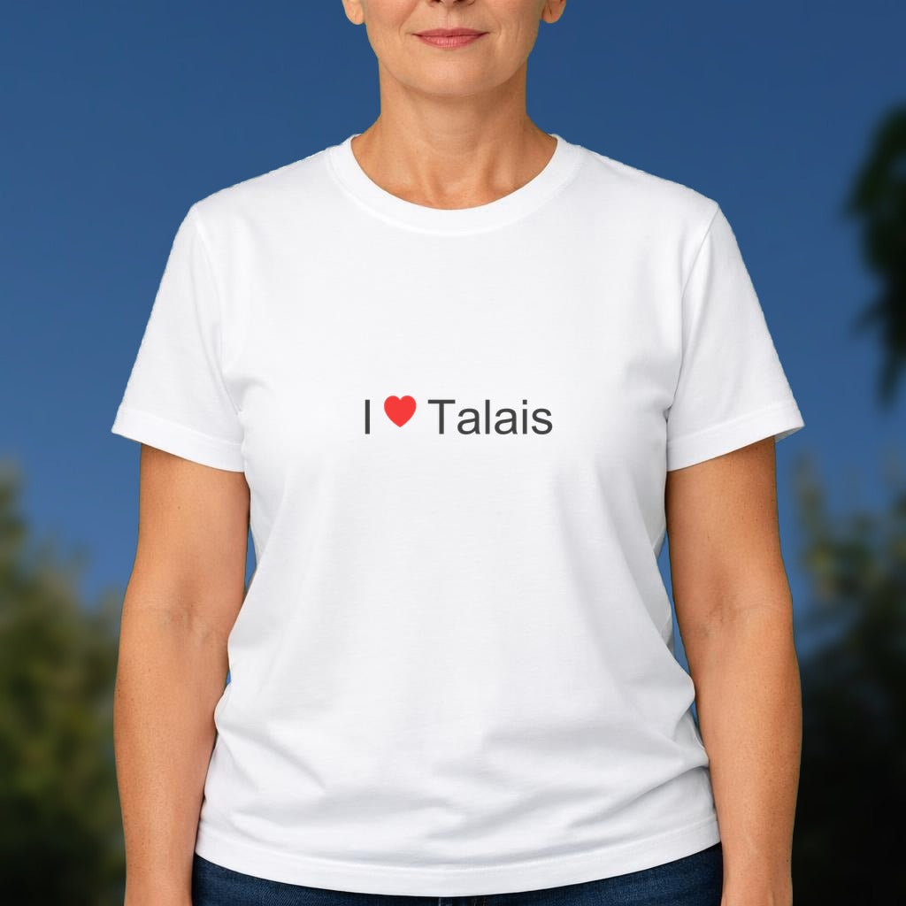 T-shirt I love talais