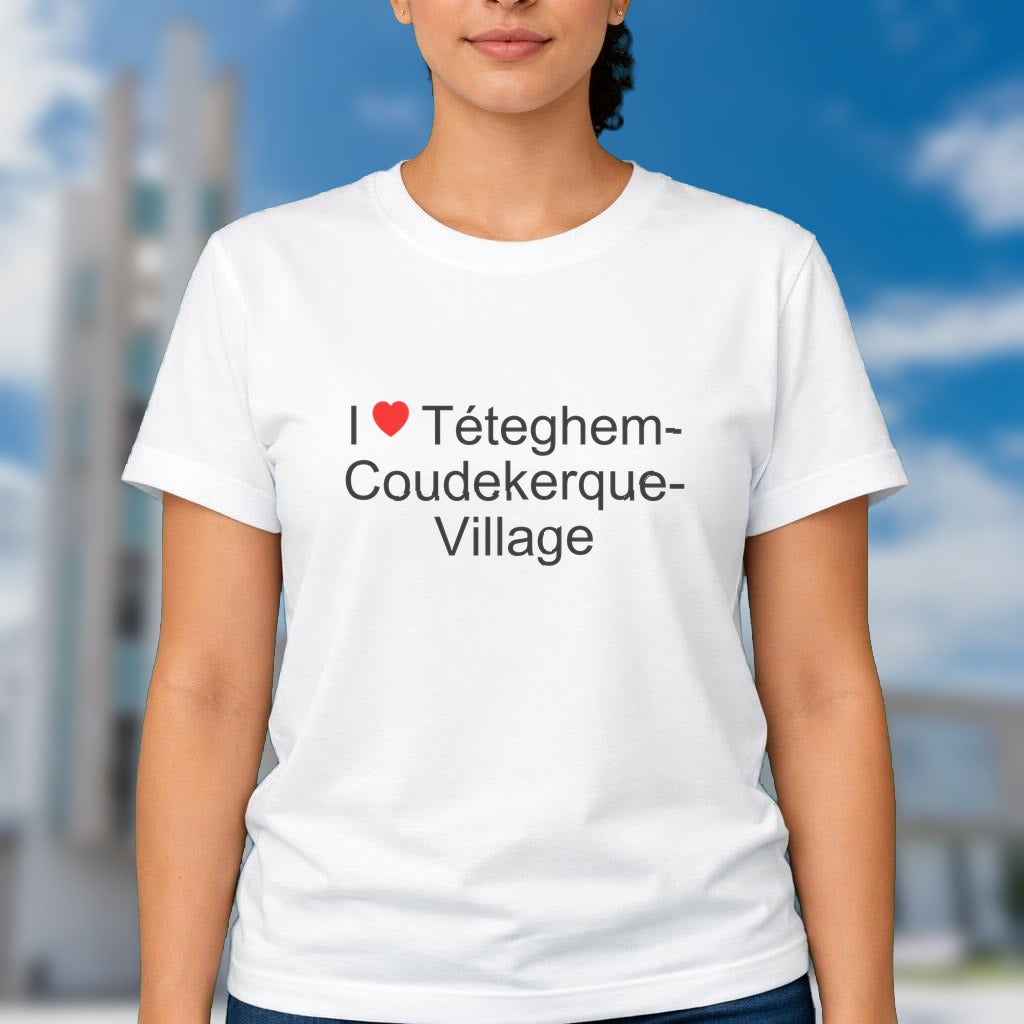 T-shirt I love téteghem-coudekerque-village