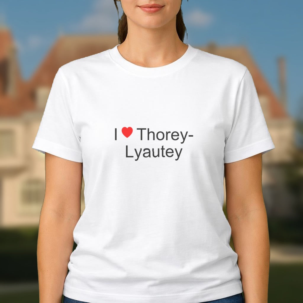 T-shirt I love thorey-lyautey