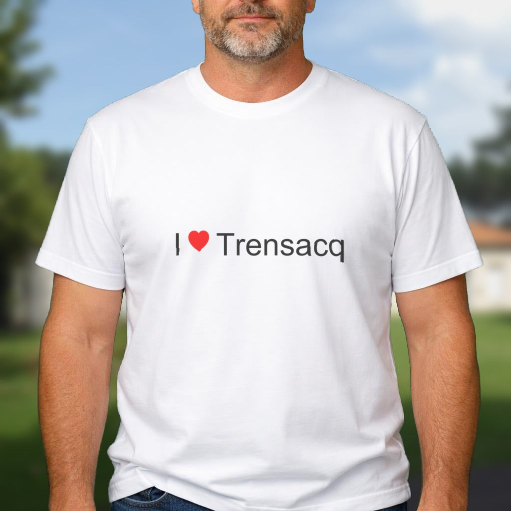 T-shirt I love trensacq