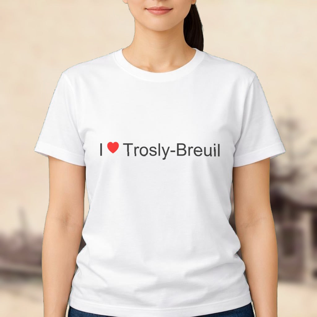T-shirt I love trosly-breuil