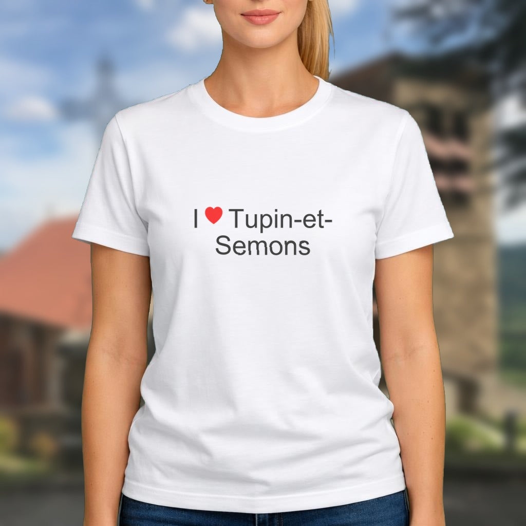 T-shirt I love tupin-et-semons