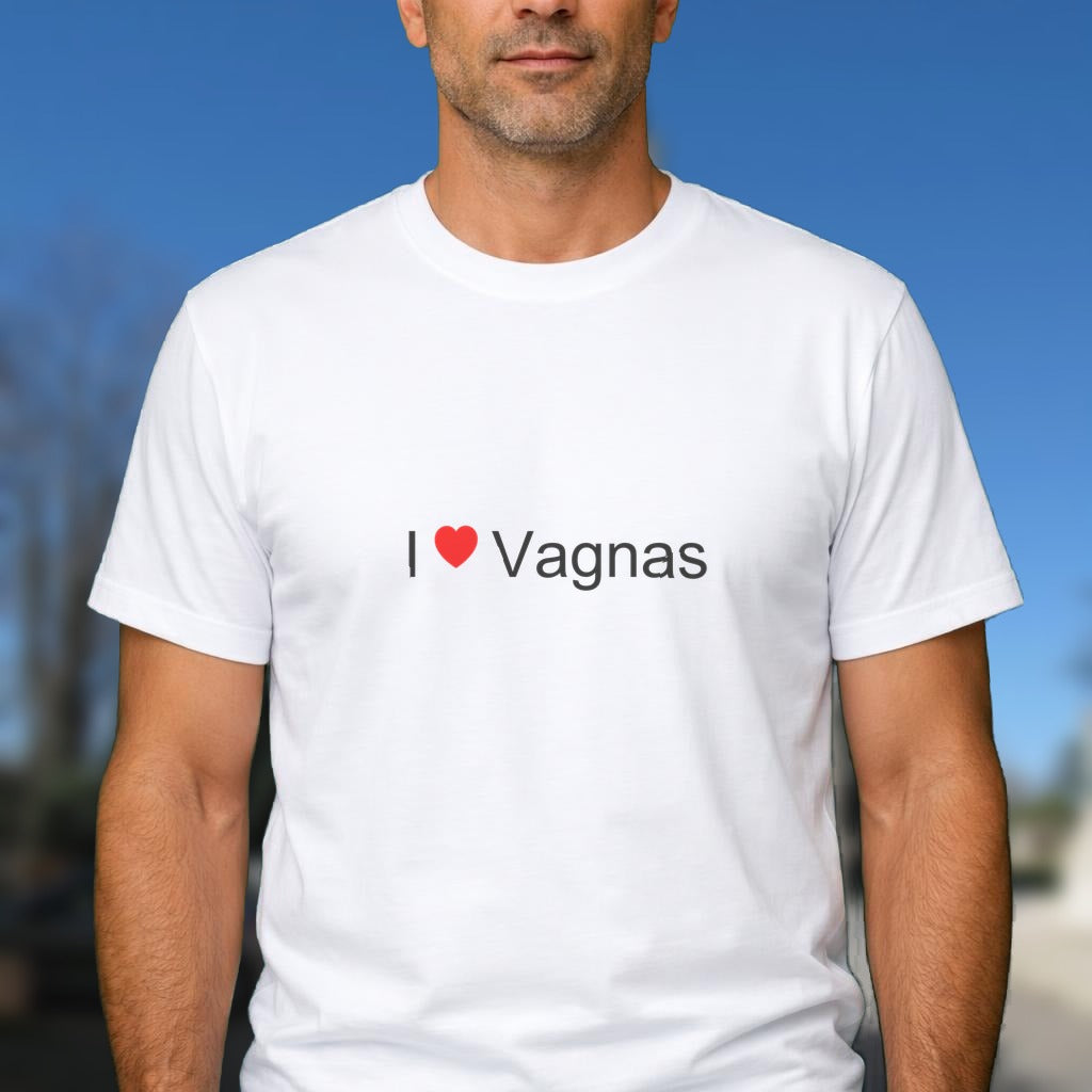 T-shirt I love vagnas