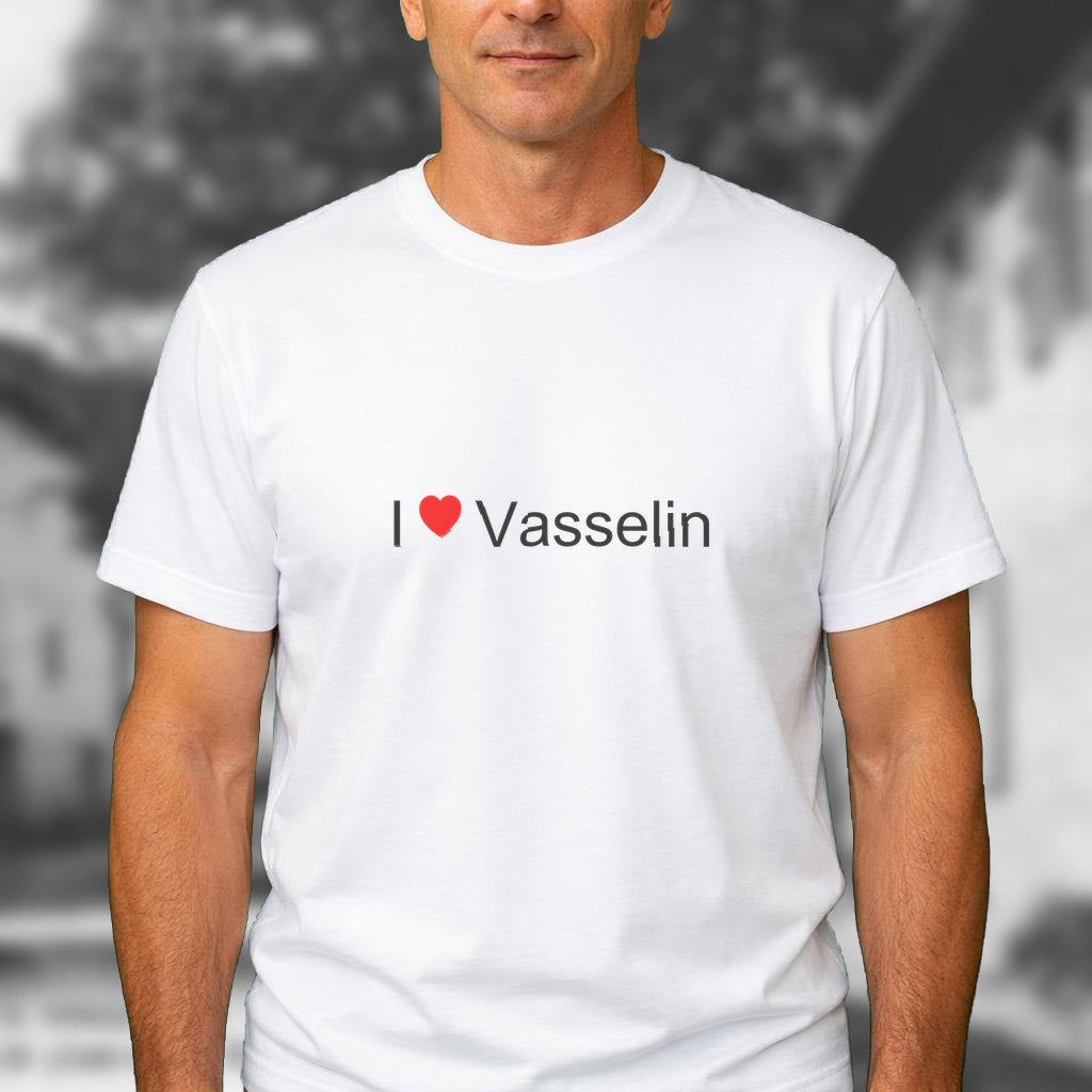 T-shirt I love vasselin