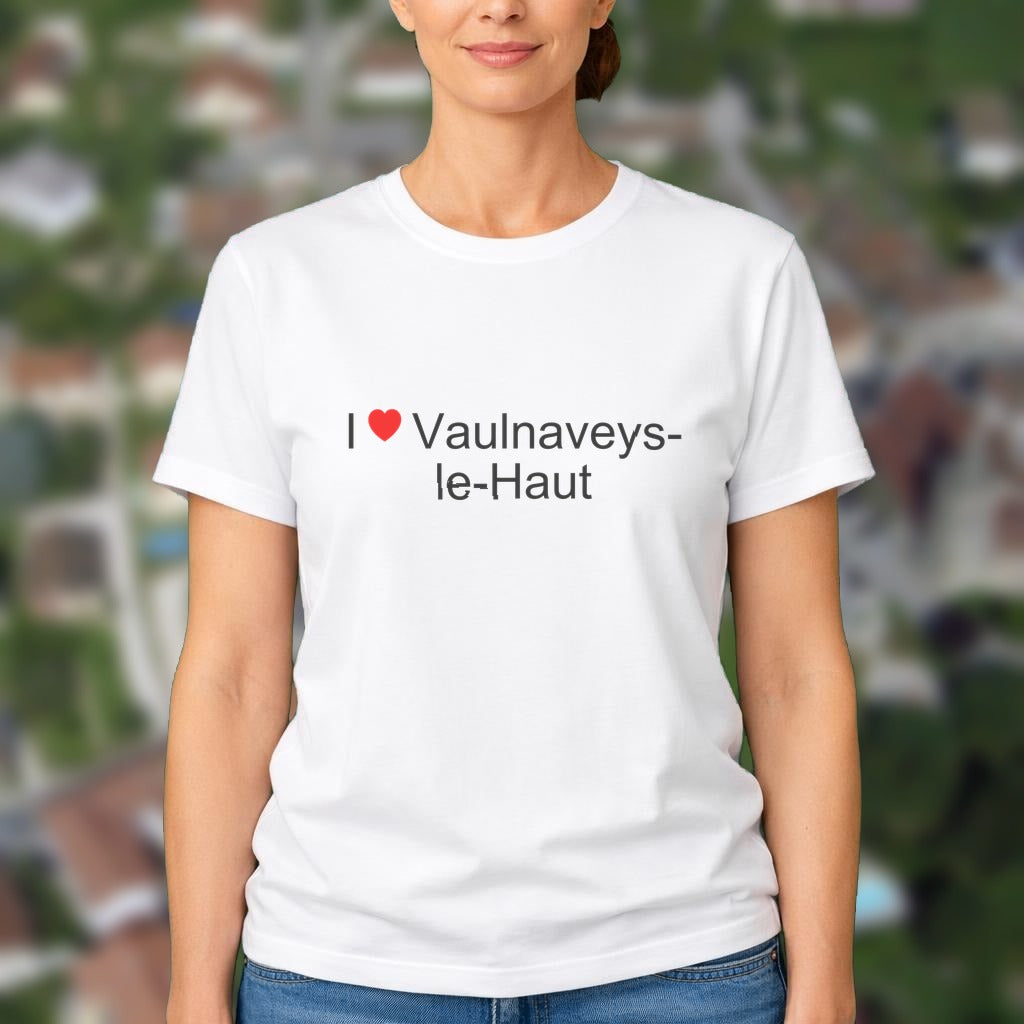 T-shirt I love vaulnaveys-le-haut