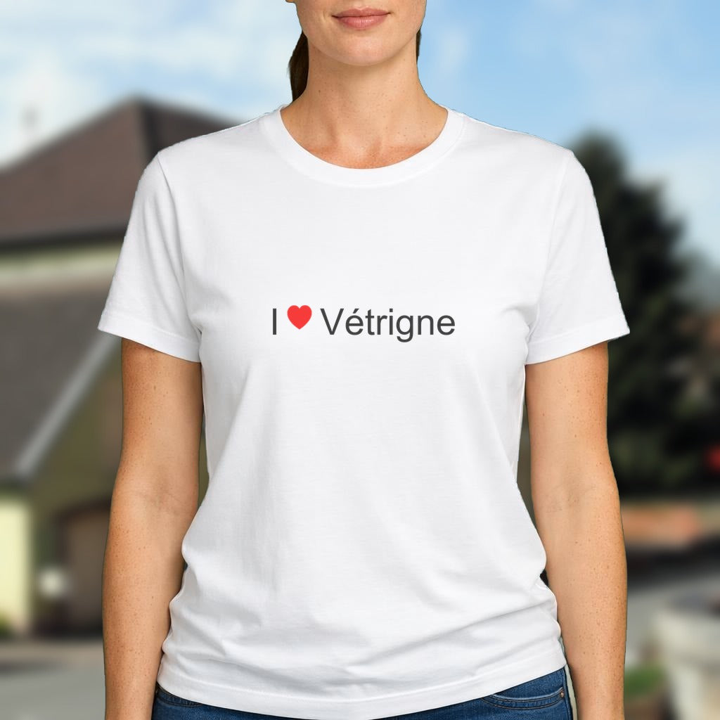 T-shirt I love vétrigne