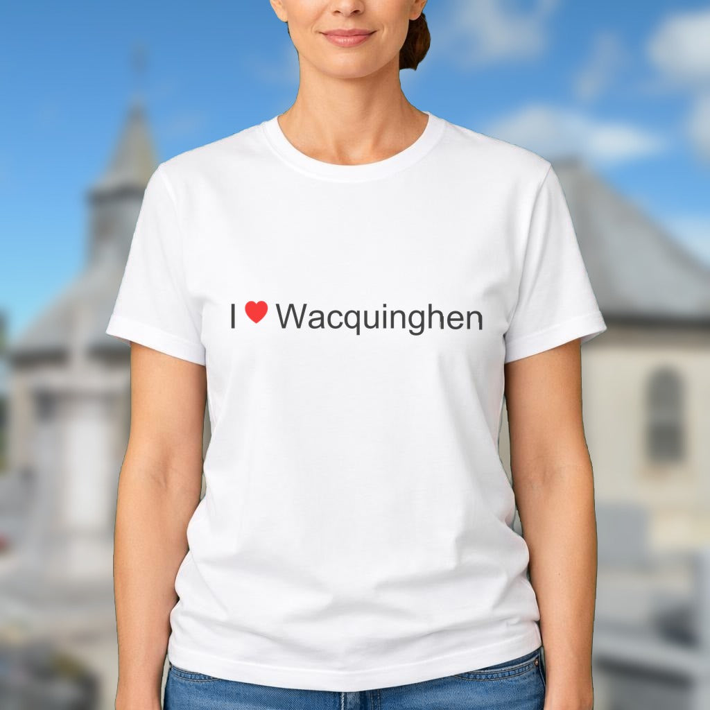 T-shirt I love wacquinghen