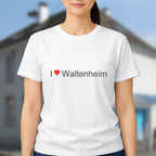 T-shirt I love waltenheim