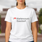 T-shirt I love warlencourt-eaucourt