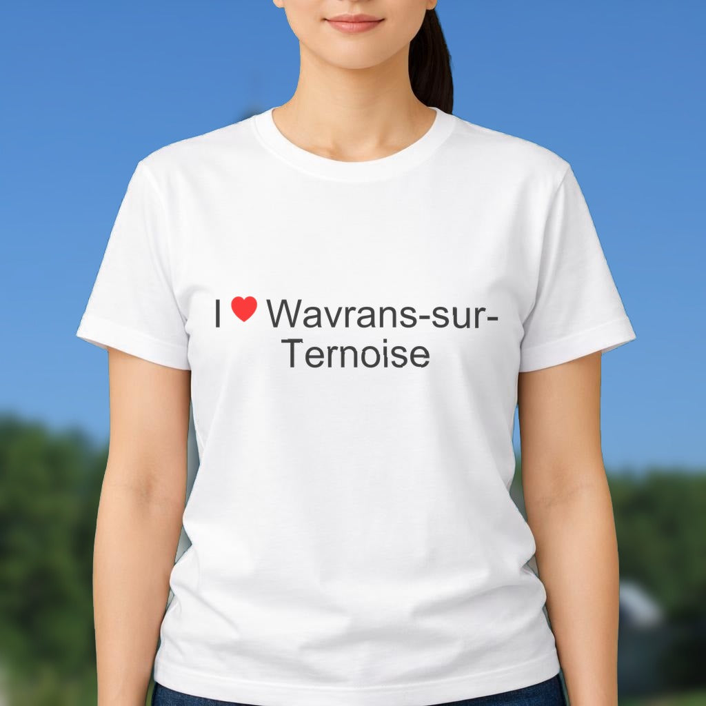 T-shirt I love wavrans-sur-ternoise